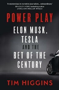 Книги для дорослих: Power Play Elon Musk, Tesla, and the Bet of the Century [Ebury]