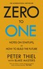 Zero to One: Notes on Start Ups, or How to Build the Future (9780753555200)