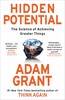 Hidden Potential: The Science of Achieving Greater Things [Random House]