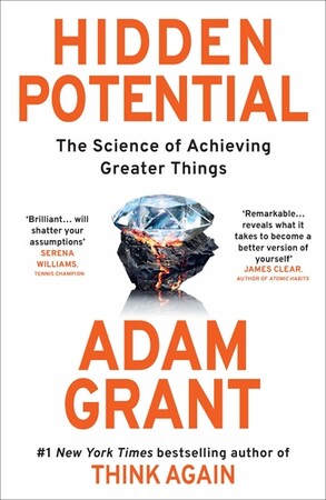 Психологія, взаємини і саморозвиток: Hidden Potential: The Science of Achieving Greater Things [Random House]