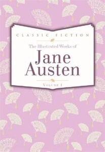 Художні: Jane Austen Volume 1 Pride and Prejudice, Mansfield Park and Persuasion (Jane Austen)
