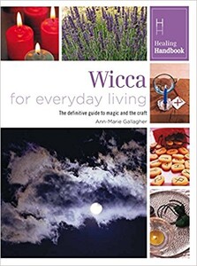 Книги для дорослих: Healing Handbooks: Wicca for Everyday Living