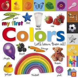 Для самых маленьких: My first colours - by DK