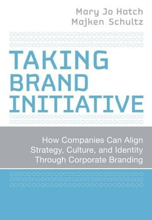 Бизнес и экономика: Taking Brand Initiative: How Companies Can Align Strategy, Culture, and Identity Through Corporate B