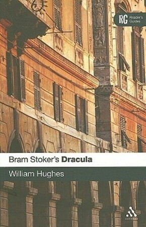 Художні: Reader's Guides: Bram Stoker's Dracula [Bloomsbury]