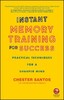Instant Memory Training For Success — Practical Techniques for a sharper mind [Wiley]