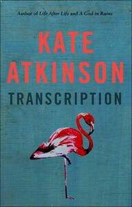 Художественные: Transcription (Kate Atkinson)