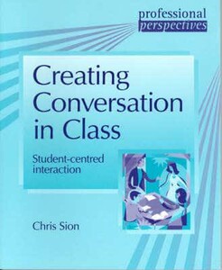Книги для дорослих: Creating Conversation in Class - Professional Perspectives