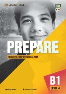 Навчальні книги: Prepare! Updated 2nd Edition Level 4 Teacher's book with Digital Pack [Cambridge University Press]