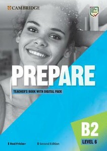 Изучение иностранных языков: Prepare! Level 6 Teacher's Book with Digital Pack Updated Edition [Cambridge University Press]