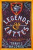 Legends & Lattes [Pan Macmillan]