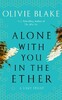 Alone With You in the Ether [Pan Macmillan]