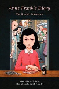 Книги для дорослих: Anne Franks Diary The Graphic Adaptation - Pantheon Graphic Library (9781101871799)