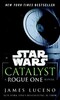 Star Wars: Catalyst (9781101966037)