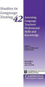 Иностранные языки: Assessing Language Teachers' Professional Skills and Knowledge [Cambridge University Press]