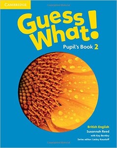 Навчальні книги: Guess What! Level 2 Pupil's Book (9781107527904)