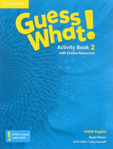 Учебные книги: Guess What! Level 2 Activity Book with Online Resources