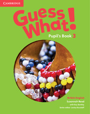 Вивчення іноземних мов: Guess What! Level 3 Pupil's Book (9781107528017)