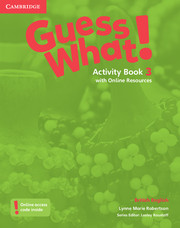 Книги для дітей: Guess What! Level 3 Activity Book with Online Resources (9781107528031)