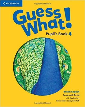 Изучение иностранных языков: Guess What! Level 4 Pupil's Book (9781107545359)