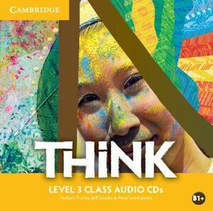Іноземні мови: Think 3 (B1+) Class Audio CDs (3) [Cambridge University Press]