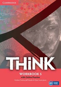 Іноземні мови: Think 5 (C1) Workbook with Online Practice [Cambridge University Press]