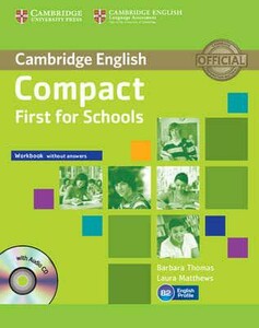 Книги для детей: Compact First for Schools Workbook without answers with Audio CD
