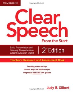 Clear Speech from the Start 2nd Edition Teacher's Resource and Assessment Book [Cambridge University