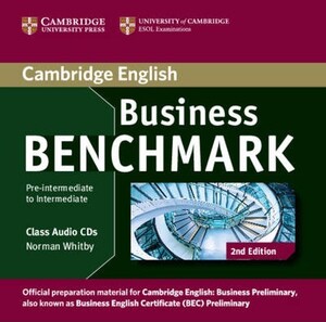 Business Benchmark Pre-intermediate to Intermediate Business Preliminary Class Audio CDs (2) [Cambri