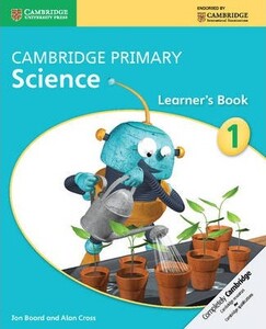 Изучение иностранных языков: Cambridge Primary Science 1 Learner's Book