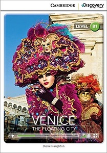 Іноземні мови: CDIR B1 Venice: The Floating City (Book with Online Access) [Cambridge University Press]