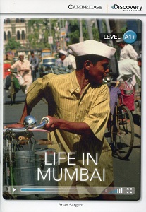 Иностранные языки: CDIR A1+ Life in Mumbai (Book with Online Access) [Cambridge University Press]