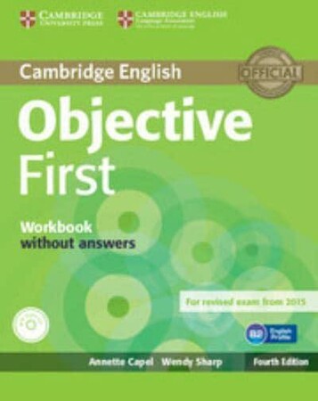 Иностранные языки: Objective First Fourth edition Workbook without answers with Audio CD