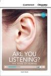 Навчальні книги: A1+ Are You Listening? The Sense of Hearing Book with Online Access [Cambridge Discovery Interactive