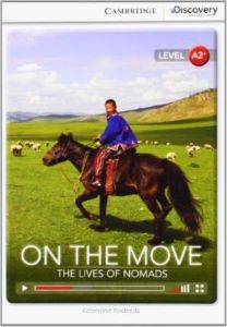 Иностранные языки: CDIR A2+ On the Move: The Lives of Nomads (Book with Online Access)