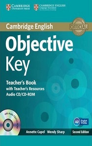 Иностранные языки: Objective Key 2nd Ed Teachers Book with Teacher's Resources Audio CD/CD-ROM