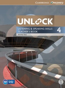 Книги для дорослих: Unlock 4 Listening and Speaking Skills Teacher's Book with DVD