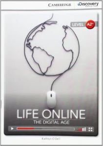 Наука, техника и транспорт: CDIR A2+ Life Online: The Digital Age (Book with Online Access)