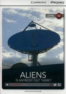 Іноземні мови: A2 Aliens: Is Anybody Out There? Book with Online Access [Cambridge Discovery Interactive Readers]