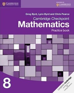Обучение счёту и математике: Cambridge Checkpoint Mathematics 8 Practice Book