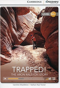 Іноземні мови: CDIR B2+ Trapped! The Aron Ralston Story  (Book with Online Access)