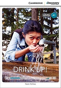 Кулинария: еда и напитки: CDIR A1 Drink Up! (Book with Online Access)