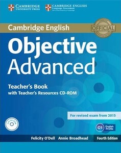 Иностранные языки: Objective Advanced Fourth edition Teacher's Book with Teacher's Resources Audio CD-ROM [Cambridge Un