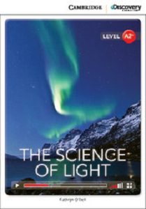 Наука, техника и транспорт: CDIR A2+ The Science of Light (Book with Online Access)