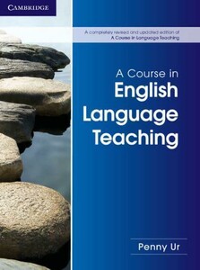 Іноземні мови: A Course in English Language Teaching [Cambridge University Press]