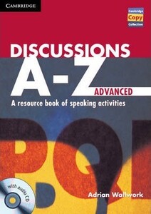 Іноземні мови: Discussions A-Z Advanced  Book with Audio CD [Cambridge University Press]