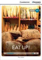 Вивчення іноземних мов: A1 Eat Up! Book with Online Access [Cambridge Discovery Interactive Readers]