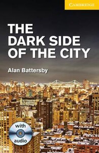 Книги для дорослих: CER 2 The Dark Side of the City: Book with Audio CDs (2) Pack