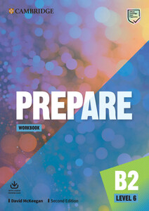 Книги для взрослых: Cambridge English Prepare! 2nd Edition Level 6 Workbook with Downloadable Audio