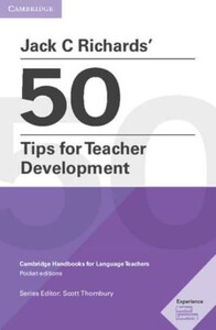 Книги для взрослых: Jack C Richards' 50 Tips for Teacher Development [Cambridge University Press]